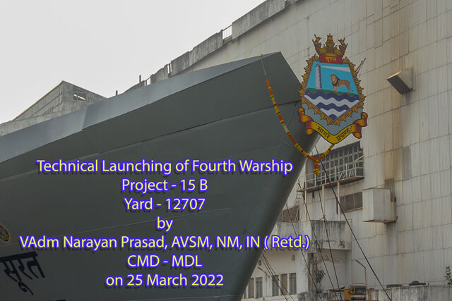 Technical Launching Of Fourth Warship, Yard - 12707 Of Project - P15B On 25 March 2022