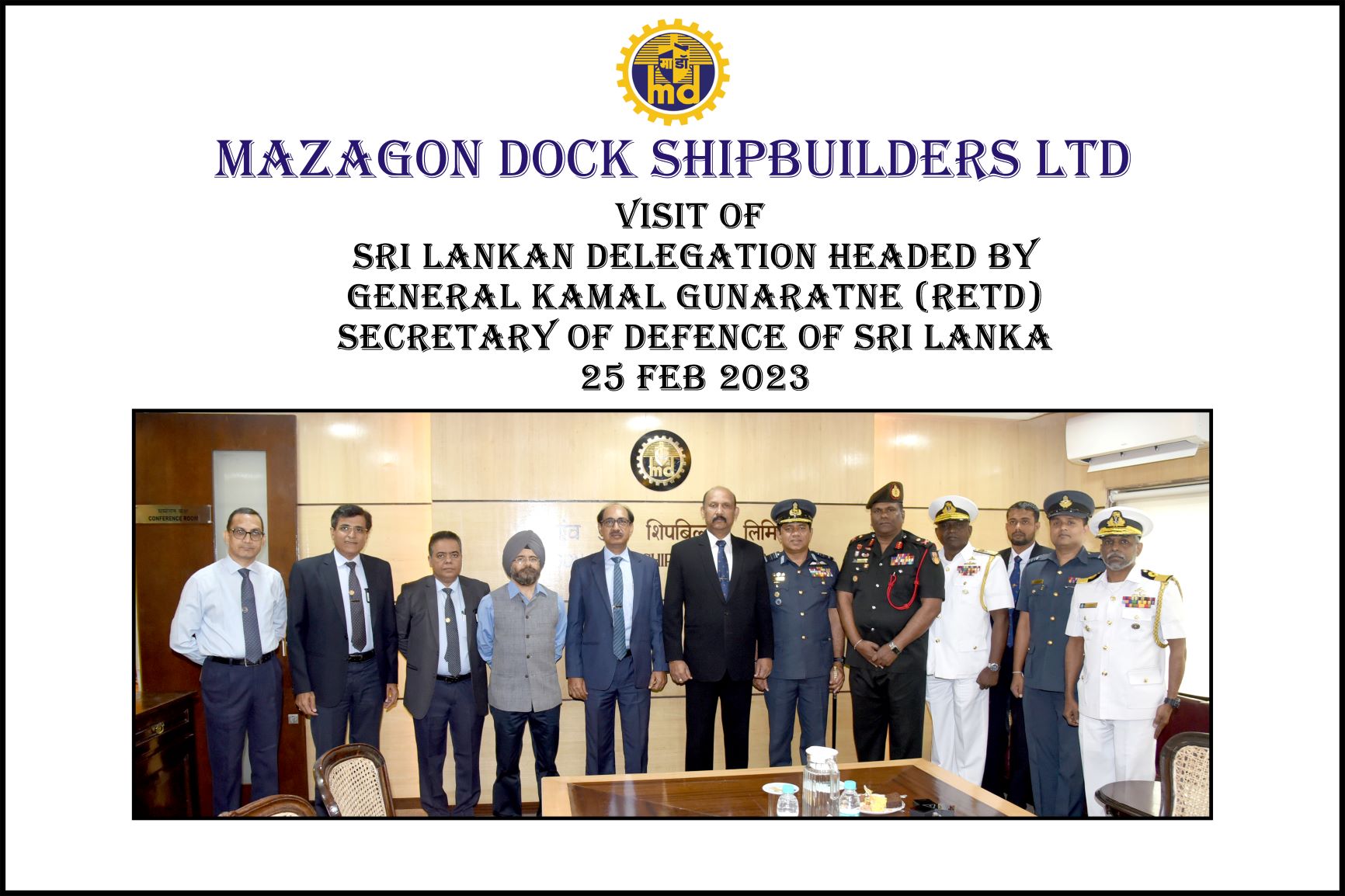 Visit Of Sri Lankan Delegation Headed By General Kamal Gunaratne (Retd.) Secretary Of Defence Of Sri Lanka - 25.02.2023