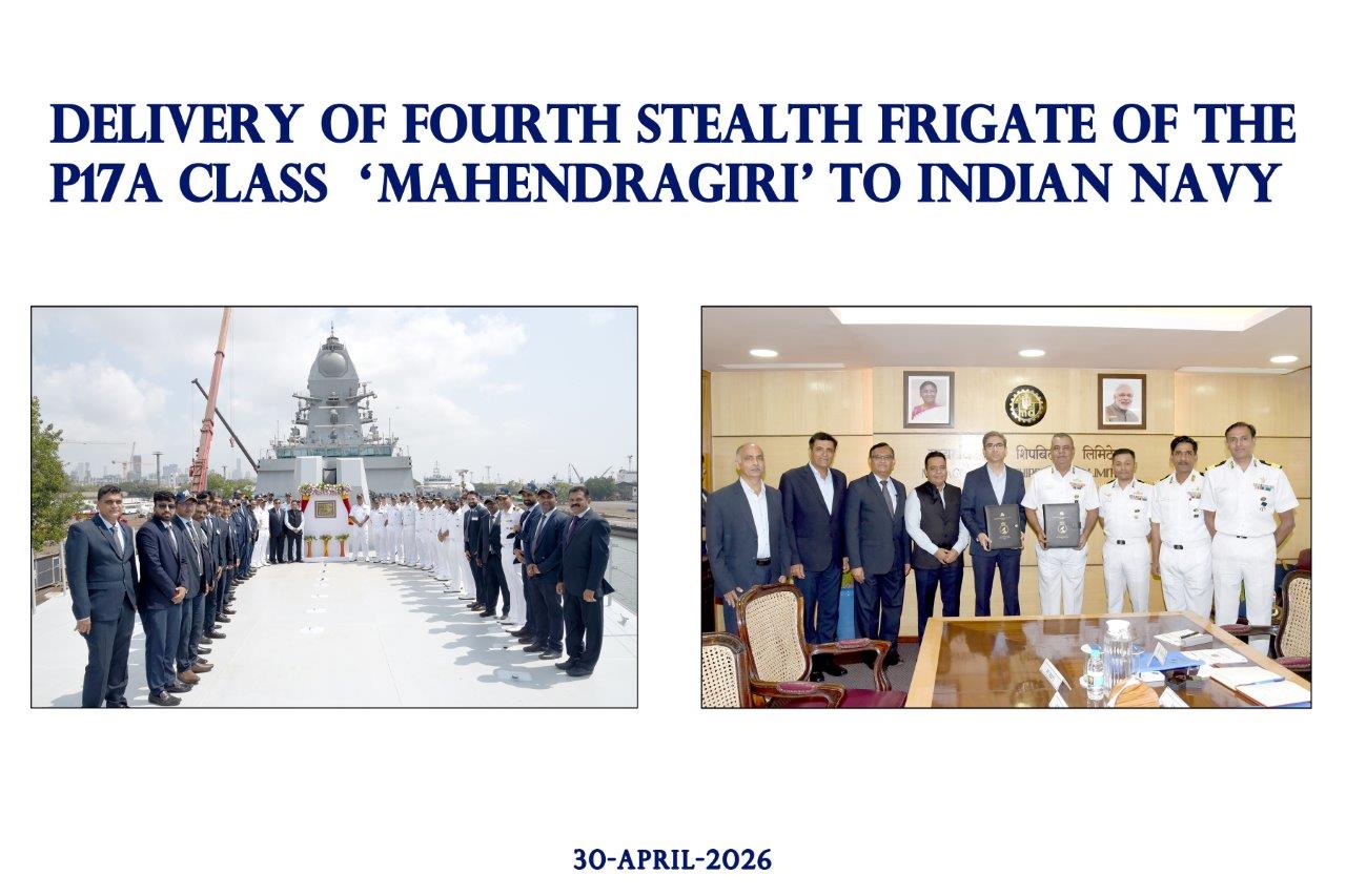 DELIVERY OF FOURTH STELTH FRIGATE OF THE P17A CLASS MAHENDRAGIRI TO INDIAN NAVY 30.04.2026