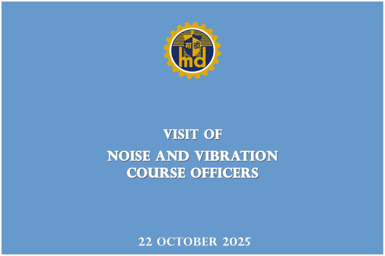 VISIT OF NOISE AND VIBRATION COURSE OFFICERS - 22.10.2025