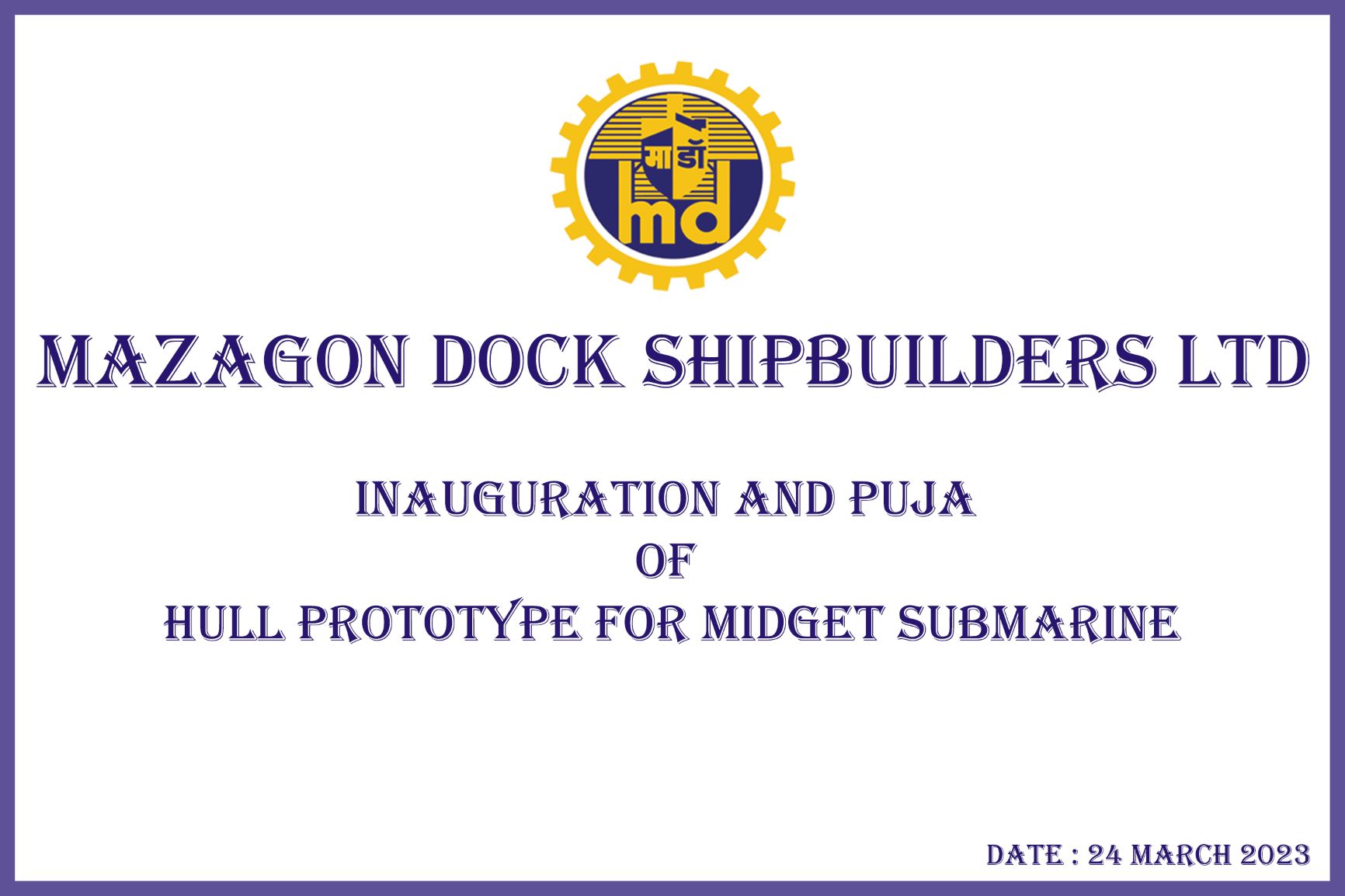 Inauguration And Puja Of Hull Prototype For Midget Submarine - 24.04.2023