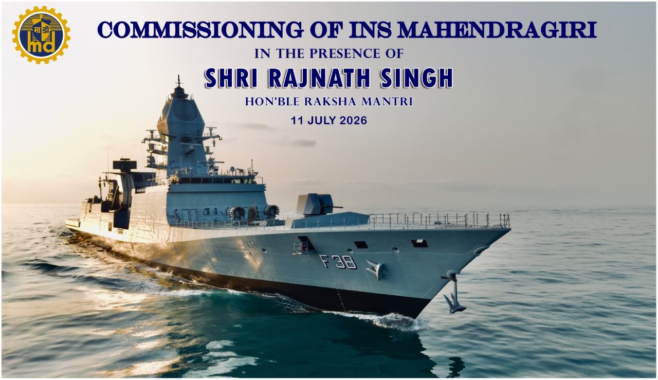 COMMISSIONING OF INS MAHENDRAGIRI IN THE PRESENCE OF SHRI RAJNATH SINGH HON'BLE RAKSHA MANTRI 11.07.2026