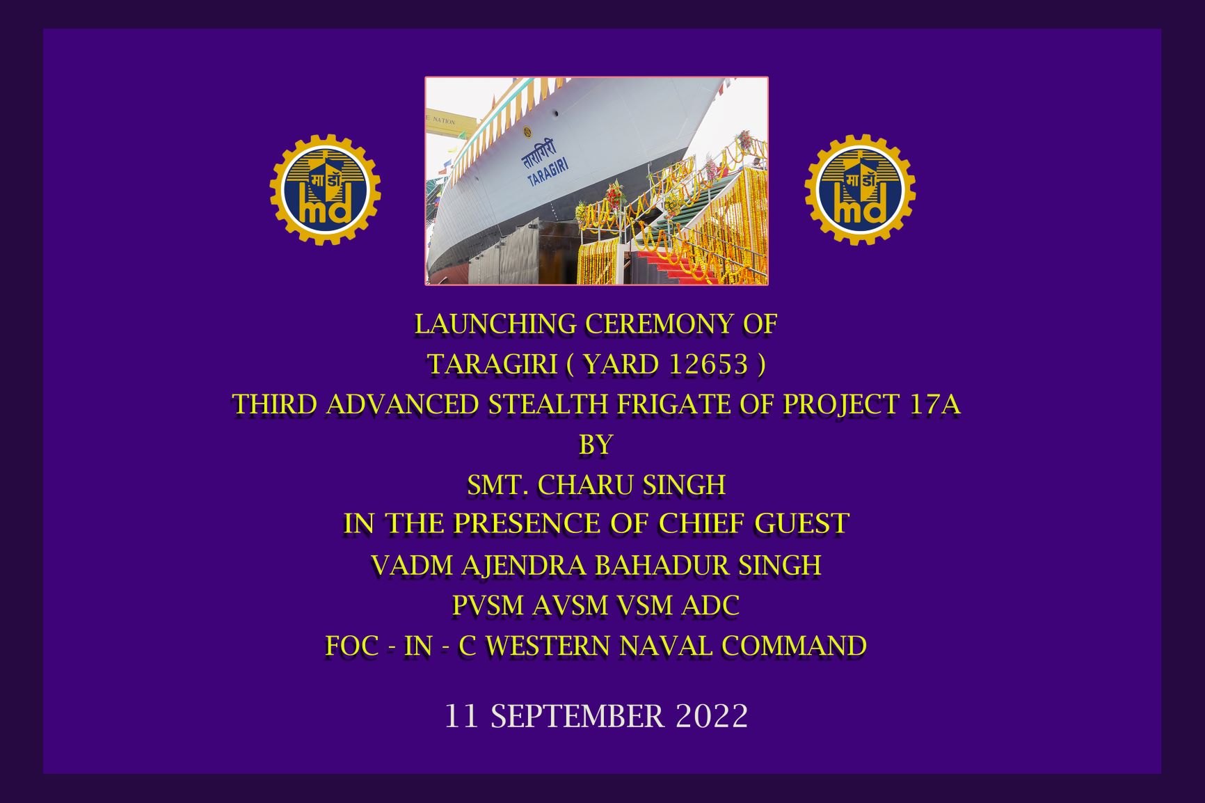 Launching Ceremony Of Taragiri (Y-12653) Third Advanced Stealth Frigate Of P17A-11th Sep 2022