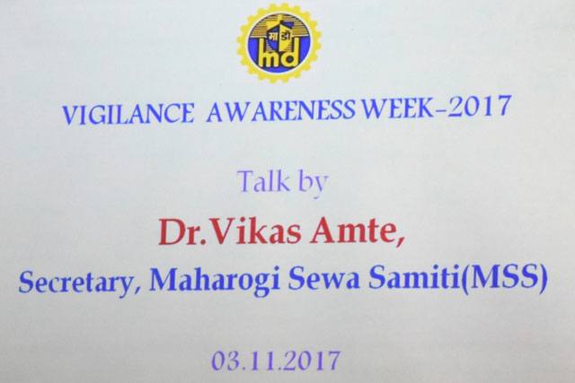 Vigilance Awareness Week 2017 - Talk By Dr. Vika Amte , Secretary, Maharogi Sewa Samiti(MSS) On 3rd November 2017